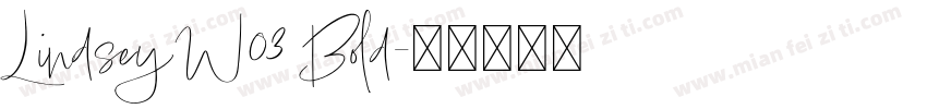 Lindsey W03 Bold字体转换